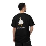 Duck You! - T-Shirt - Image 8