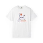 Cat Whisperer T-Shirt — "Tell Your Cat I Said PSPSPS" Cute Cat Lover Tee