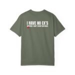 I HAVE NO EX’S BECAUSE I DON’T COUNT MISTAKES - T-Shirt
