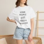 High-Five Funny Quote T-Shirt — "Some People Just Need a High-Five" Graphic Tee - Image 4