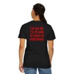 Funny 30th Birthday T‑Shirt — “I’m Not 30. I’m 18 with 12 Years of Experience.” - Image 2