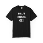 T-Shirt — "SLUT MODE On" Graphic Tee — Playful Adult Humor, Party & Bachelorette Shirt - Image 5