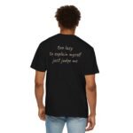 Graphic Tee — "Too Lazy to Explain Myself, Just Judge Me" Cotton T-Shirt - Image 3