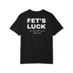 Fet's Luck - T-Shirt - Image 11