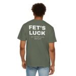 Fet's Luck - T-Shirt - Image 4