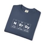 Nerdy Periodic Table T-Shirt — 'N Er Dy' Science Graphic Tee - Image 18