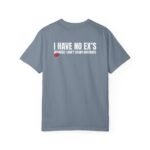 I HAVE NO EX’S BECAUSE I DON’T COUNT MISTAKES - T-Shirt - Image 5