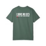 I HAVE NO EX’S BECAUSE I DON’T COUNT MISTAKES - T-Shirt - Image 3