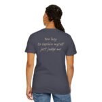 Graphic Tee — "Too Lazy to Explain Myself, Just Judge Me" Cotton T-Shirt - Image 5