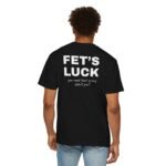 Fet's Luck - T-Shirt - Image 12