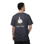 Duck You! - T-Shirt - Image 10